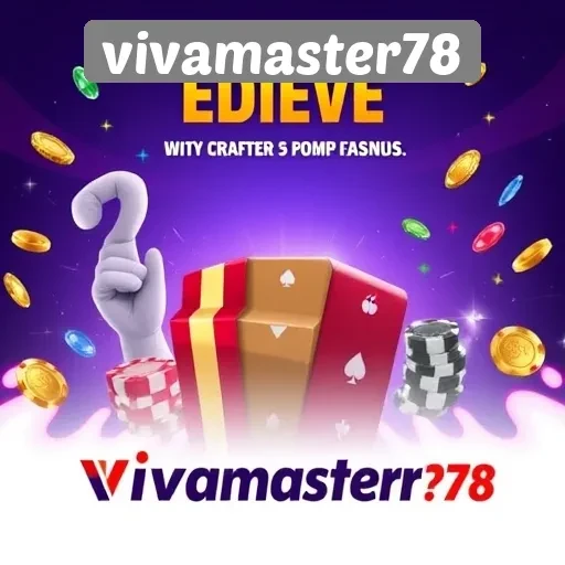 Promosi Menarik dan Bonus di Vivamaster78 untuk Pemain Baru